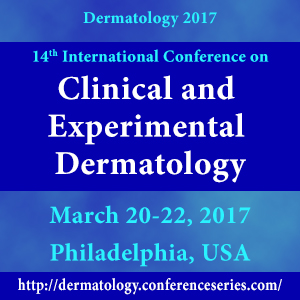 International Conference on Clinical and Experimental Dermatology during March 20-22, 2017 at Philadelphia, USA