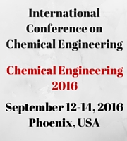 International Conference on Chemical Engineering, 2016, September, 12-14 at Phoenix, US
