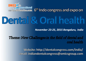 6th Indian Dental Congress 2015, November 23-25 2015, Bengaluru, India